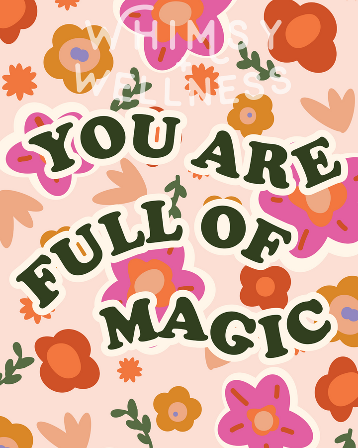 You Are Full of Magic | Digital Phone Background